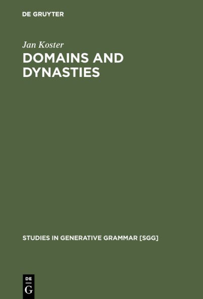 Domains and Dynasties: The Radical Autonomy of Syntax / Edition 1