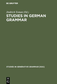 Title: Studies in German Grammar, Author: Jindrich Toman