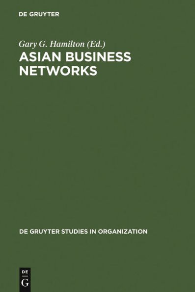 Asian Business Networks / Edition 1