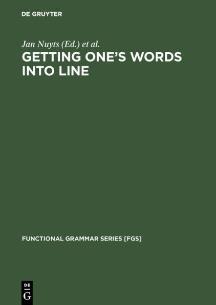 Getting One's Words into Line: On Word Order and Functional Grammar