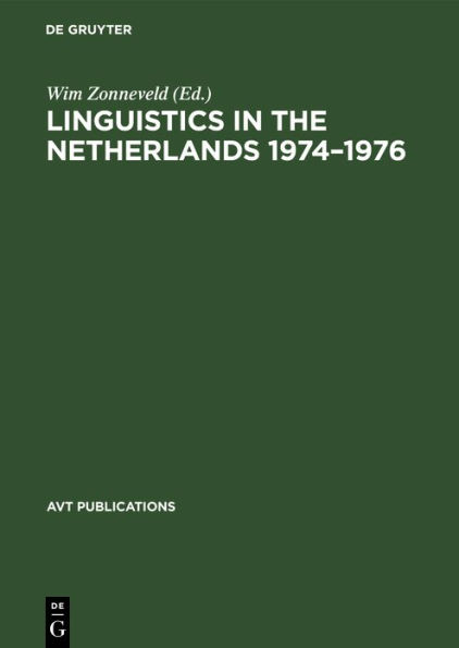 Linguistics in the Netherlands 1974-1976: Papers