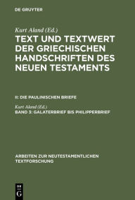 Title: Galaterbrief bis Philipperbrief, Author: Kurt Aland