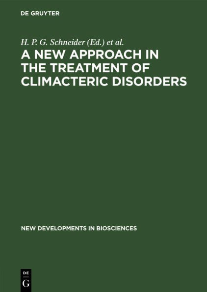 A New Approach in the Treatment of Climacteric Disorders / Edition 1