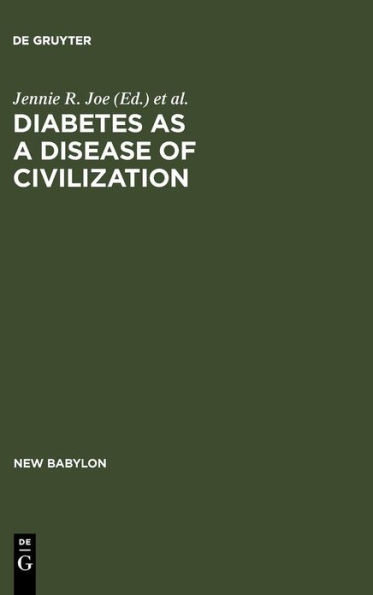 Diabetes as a Disease of Civilization: The Impact of Culture Change on Indigenous Peoples