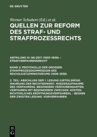 Title: Abschluß der 1. Lesung (Urteilsrüge. Wahrung der Rechtseinheit. ...). - Beginn der zweiten Lesung: Vorverfahren / Edition 1, Author: Werner Schubert