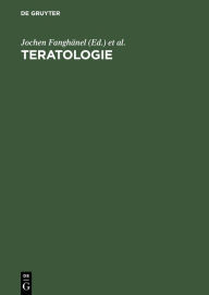 Title: Teratologie: Embryologische Grundlagen, experimentelle und klinische Teratologie, Author: Jochen Fanghänel