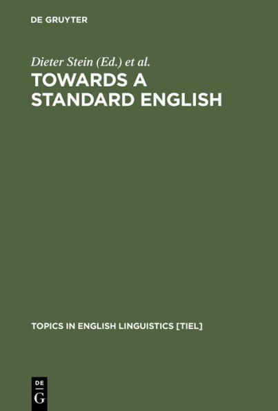 Towards a Standard English: 1600 - 1800