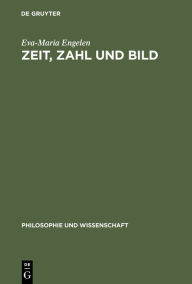 Title: Zeit, Zahl und Bild: Studien zur Verbindung von Philosophie und Wissenschaft bei Abbo von Fleury / Edition 1, Author: Eva-Maria Engelen