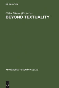 Title: Beyond Textuality: Asceticism and Violence in Anthropological Interpretation, Author: Gilles Bibeau