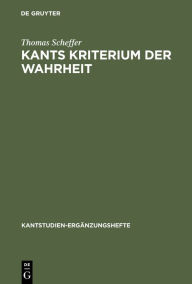 Title: Kants Kriterium der Wahrheit: Anschauungsformen und Kategorien a priori in der 