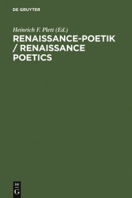 Title: Renaissance-Poetik / Renaissance Poetics, Author: Heinrich F. Plett