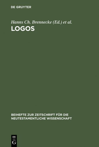 Logos: Festschrift für Luise Abramowski zum 8. Juli 1993