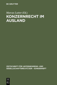 Title: Konzernrecht im Ausland / Edition 1, Author: Marcus Lutter