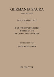 Title: Das Bistum Konstanz 4. Das (freiweltliche) Damenstift Buchau am Federsee, Author: Bernhard Theil