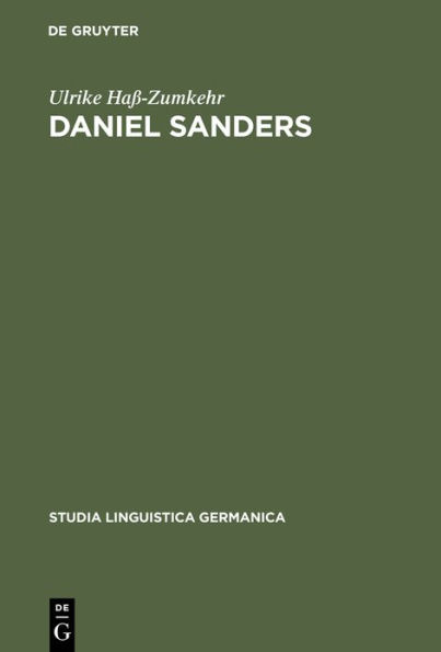 Daniel Sanders: Aufgeklärte Germanistik im 19. Jahrhundert