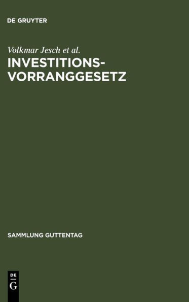 Investitionsvorranggesetz: Kommentar / Edition 2