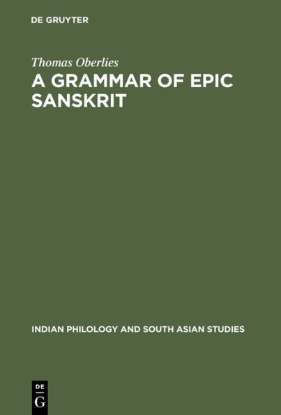 A Grammar of Epic Sanskrit / Edition 1