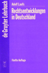 Title: Rechtsentwicklungen in Deutschland, Author: De Gruyter