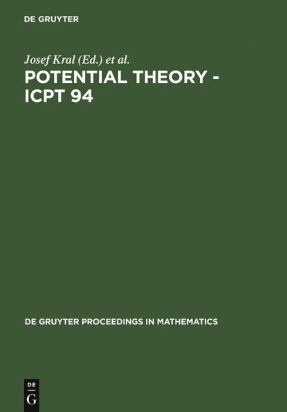 Potential Theory - ICPT 94: Proceedings of the International Conference on Potential Theory held in Kouty, Czech Republic, August 13-20, 1994 / Edition 1