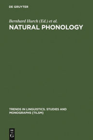 Title: Natural Phonology: The State of the Art, Author: Bernhard Hurch