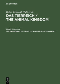 Title: World Catalogue of Odonata I: Zygoptera, Author: Henrik Steinmann