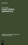 Alternative view 2 of Functional Semantics: A Theory of Meaning, Structure and Tense in English