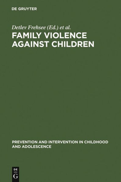 Family Violence Against Children: A Challenge for Society