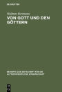 Von Gott und den Göttern: Gesammelte Aufsätze zum Alten Testament / Edition 1