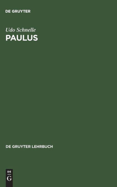 Paulus: Leben und Denken