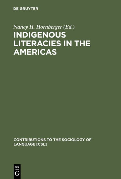 Indigenous Literacies in the Americas: Language Planning from the Bottom up