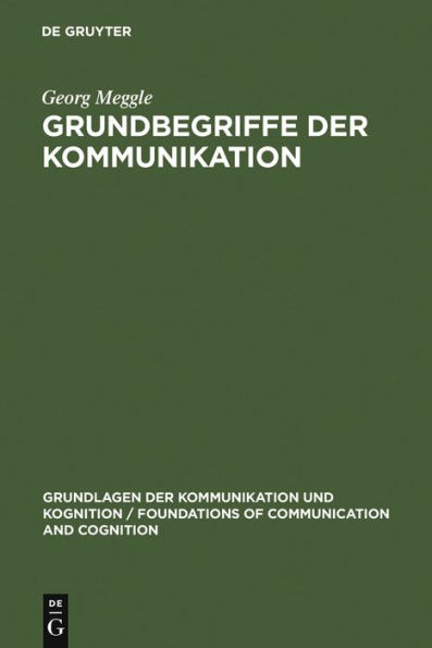 Grundbegriffe der Kommunikation / Edition 2