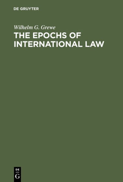 The Epochs of International Law / Edition 1