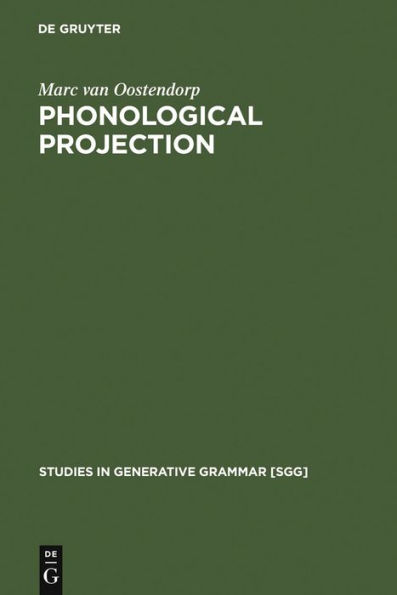 Phonological Projection: A Theory of Feature Content and Prosodic Structure / Edition 1