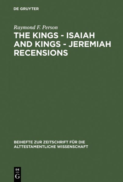 The Kings - Isaiah and Kings - Jeremiah Recensions