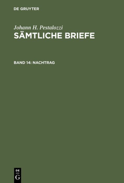 Nachtrag: Briefe und briefähnliche Dokumente aus den Jahren 1767 bis 1826 / Edition 1