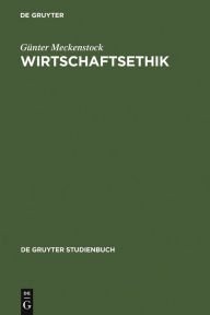 Title: Wirtschaftsethik, Author: Günter Meckenstock