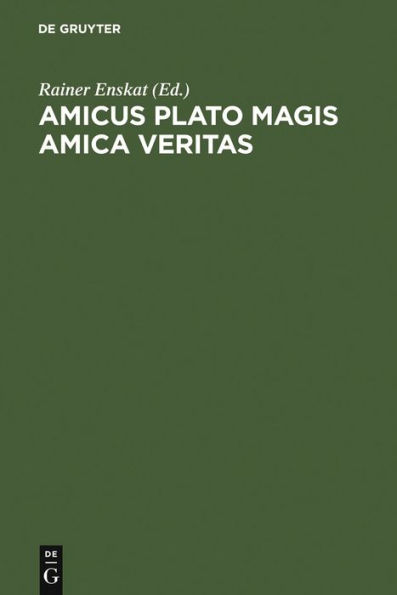 Amicus Plato magis amica veritas: Festschrift für Wolfgang Wieland zum 65. Geburtstag / Edition 1