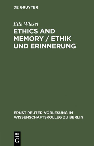 Ethics and Memory / Ethik und Erinnerung