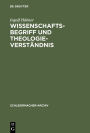 Wissenschaftsbegriff und Theologieverständnis: Eine Untersuchung zu Schleiermachers Dialektik / Edition 1