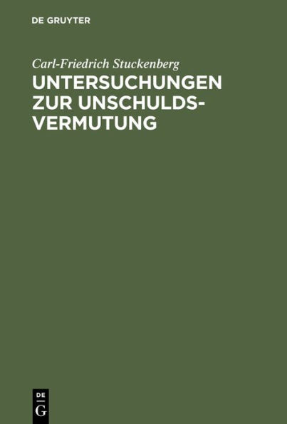 Untersuchungen zur Unschuldsvermutung