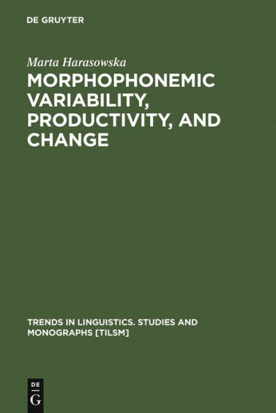 Morphophonemic Variability, Productivity, and Change: The Case of Rusyn