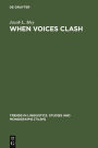 When Voices Clash: A Study in Literary Pragmatics