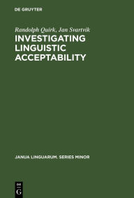 Title: Investigating Linguistic Acceptability, Author: Randolph Quirk