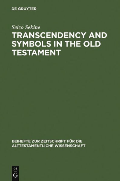 Transcendency and Symbols in the Old Testament: A Genealogy of the Hermeneutical Experiences