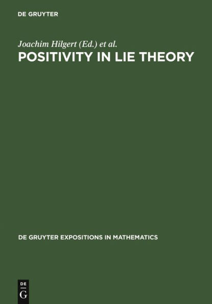 Positivity in Lie Theory: Open Problems / Edition 1