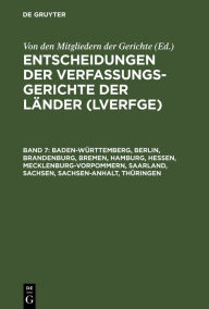 Title: Baden-Württemberg, Berlin, Brandenburg, Bremen, Hamburg, Hessen, Mecklenburg-Vorpommern, Saarland, Sachsen, Sachsen-Anhalt, Thüringen: 1.7. bis 31.12.1997, Author: Von den Mitgliedern der Gerichte