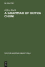 A Grammar of Koyra Chiini: The Songhay of Timbuktu / Edition 1