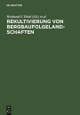 Rekultivierung von Bergbaufolgelandschaften: Das Beispiel des Lausitzer Braunkohlereviers / Edition 1