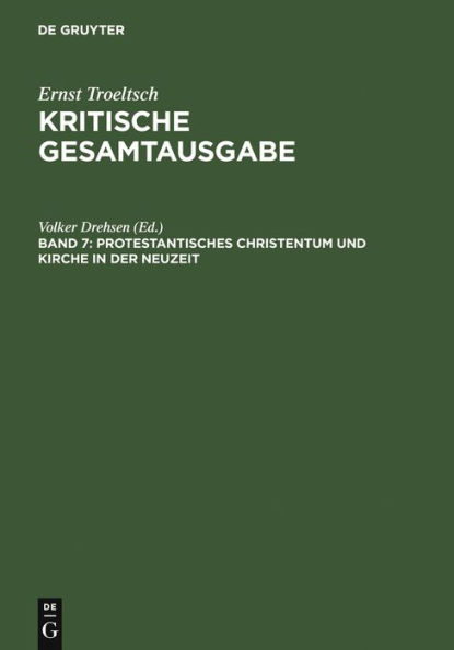 Protestantisches Christentum und Kirche in der Neuzeit: (1906/1909/1922) / Edition 1