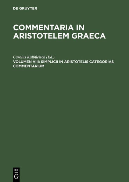 Simplicii in Aristotelis categorias commentarium / Edition 1